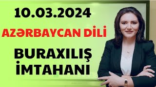 10.03.2024.Buraxılış imtahanı sualları. Azərbaycan dili sualları. Günel Nağızadə. (050-537-91-87)