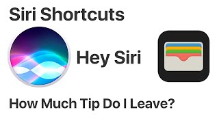 iPhone | Siri Shortcuts | Ask Siri To Calculate a Tip