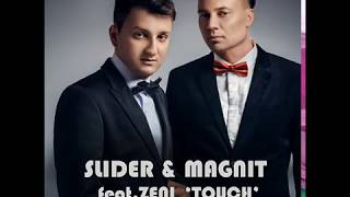 Slider and Magnit feat. Zeni - Touch (MaxxHouse and HungryBeat Mash Up)