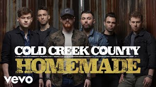 Cold Creek County - This Town Is You (Audio)