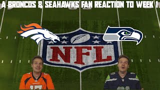A Broncos & Seahawks Fan Reaction to Week 1