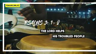 Psalms3| Pray | Sing| Dance| Platform of praise #holybible #psalms #psalm3