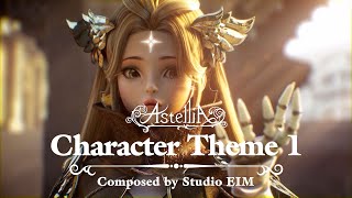 Astellia - Character Theme 1 (아스텔리아/캐릭터 테마1/브금)