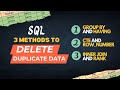 SQL | 3 Methods to Delete Duplicate Data using SQL | Delete Duplicate Data from Master Table