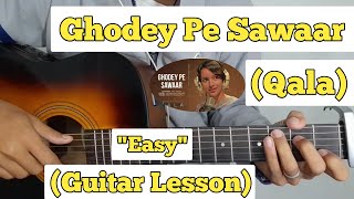 Ghodey Pe Sawaar - Qala | Guitar Lesson | Easy Chords | (Sireesha)