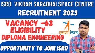 ISRO VSSC  RECRUITMENT 2023 // ISRO VSSC VACENCY / SELECTION PROCESS / EXAM CENTRE / SALARY