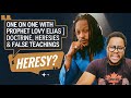 Unfiltered Interview: Prophet Lovy Elias on Doctrine, Heresies & False Teachings !