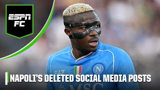‘Victor Osimhen DESERVES BETTER!’ Marcotti reacts to Napoli’s deleted social media posts | ESPN FC