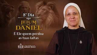 Jejum de Daniel - 8º dia: É ele quem perdoa as tuas faltas | ‪@institutohesed  | 04/02/25