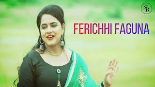 FARICHI FAGUNA ODIA SONG LYRICS || SR MOBILE || KULLADA