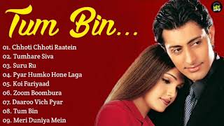 Tum Bin Movie All Songs~Priyanshu Chatterjee~Sandali Sinha~Hit Songs