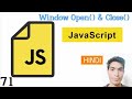 Javascript Window Open & Close Methods in Hindi.