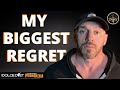 My Biggest Regret: What You Can Learn From My Mistake