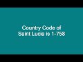 country code of saint lucia is 1 758