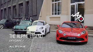 Alpine, 70 years - Episode 1: The Alpine Legend