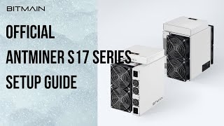 How to set up a new Antminer S17/S17Pro/T17