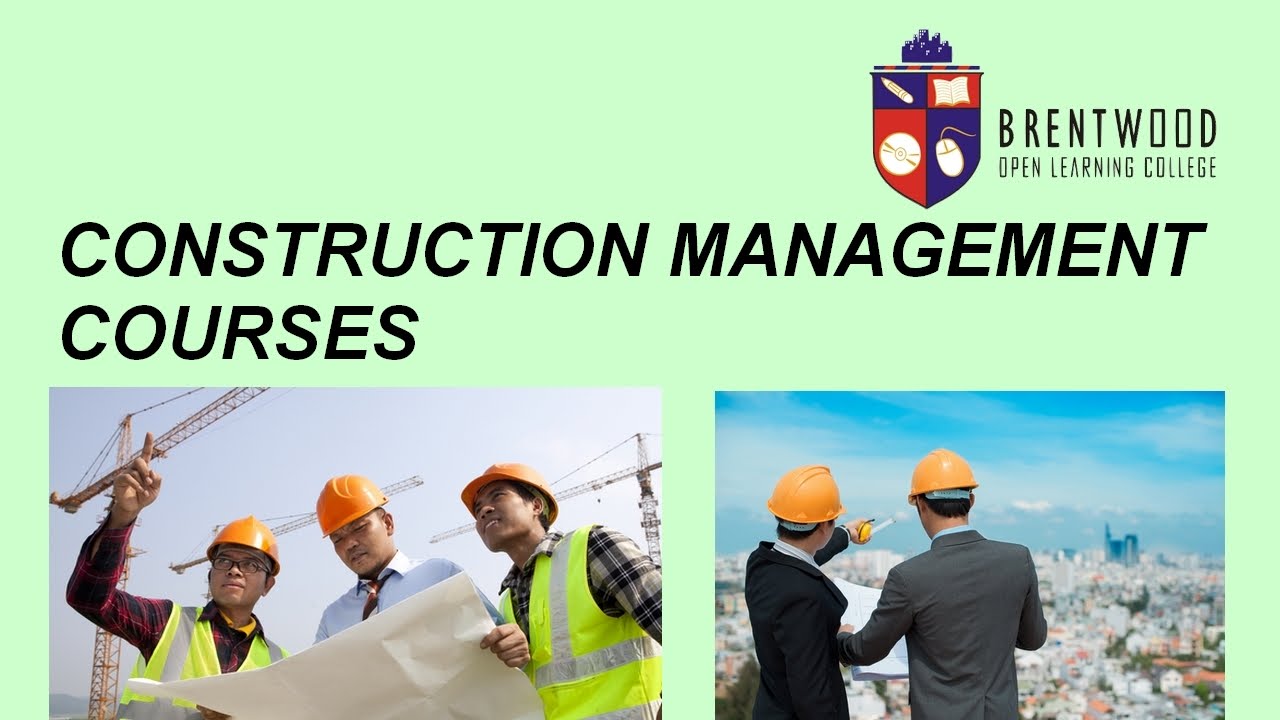 Accredited, Flexible And Affordable Construction Management Courses ...