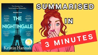 The Nightingale: A 3 Minute Summary