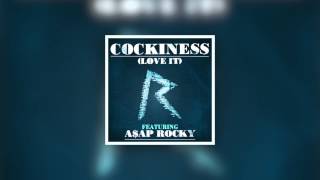 Rihanna - Cockiness Remix ft. A$AP ROCKY