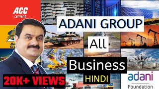 ADANI GROUP $200 Billion Industry All Business explain in HINDI || Gautam Adani
