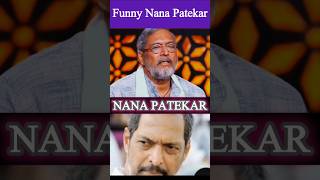 Funny Nana Patekar | #ytshorts #shortfeed #youtubeshorts #nanapatekar