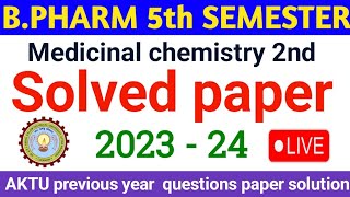 Medicinal chemistry 2 previous year question paper with solution | 2023-24 exam paper |100% solved