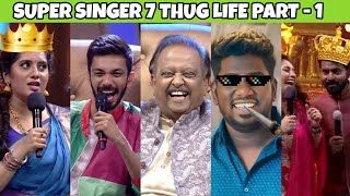 SUPER SINGER 7 THUGLIFE PART 1 | DJ BLACK THUG LIFE | MAKAPA THUG | PRIYANKA THUG | MOOKUTHI MURUGAN