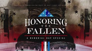 Honoring the Fallen: A Memorial Day Special