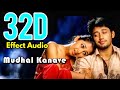 Mudhal Kanave-Majunu... 32D Effect Audio song (USE IN 🎧HEADPHONE)  like and share