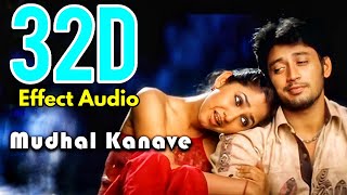 Mudhal Kanave-Majunu... 32D Effect Audio song (USE IN 🎧HEADPHONE)  like and share