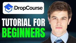 New! Dropcourse Tutorial (Full Guide) 2025!