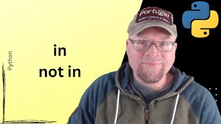 Python Tutorial #17: in and not in 🐍
