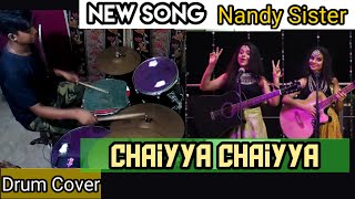 Chaiyya Chaiyya songs |dil se|@nandysister|Drum Cover by Drummer Boy Dinesh