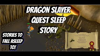 OSRS Quest Sleep Stories : Dragon Slayer