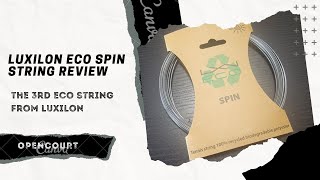 Luxilon made another one - Eco Spin Review