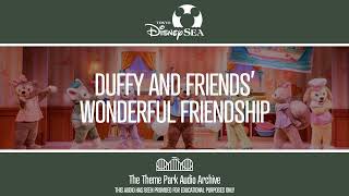 Duffy and Friends' Wonderful Friendship | Tokyo DisneySea