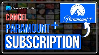 How To Cancel Paramount Plus Subscription