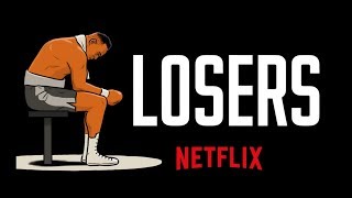 Losers -Netflix Original 2019