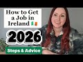 How to get a job in Ireland 2026 | Thinking of moving to Ireland then check this out 