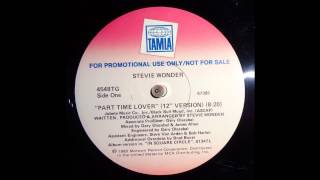 Part Time Lover (12" Version) - Stevie Wonder