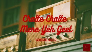 Acoustic Drills | Chalte Chalte Mere Yeh Geet | Kishore Kumar | Vishal Anand, Simi Garewal