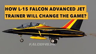 PAF Negotiating for Advanced Jet Trainer - How L-15 Falcon will change the Game?