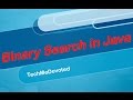Binary Search implementation in Java