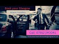 Glasgow Airport Transfers & Taxis |  Online Pre-Booking Airport Transfers & Taxis in Glasgow