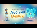 What is Nuclear Energy?