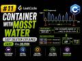 LeetCode #11 Container With Most Water | Easy Solution Explained (C++)