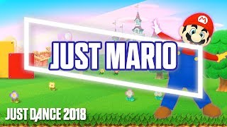 Just Dance 2018: Just Mario by Ubisoft Meets Nintendo | Official Track Gameplay [US]