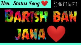 Baarish Ban Jaana whatsapp status song - Stebin Ben, Payal Dev | Shaheer Sheikh, Hina Khan