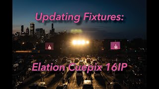 The Update That Broke my MA Profile - Elation Cuepix 16IP