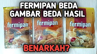 KITA BUKTIKAN!! BENARKAH RAGI FERMIPAN BEDA GANBAR BEDA FUNGSI HASIL KUENYA? #FERMIPAN #bakery